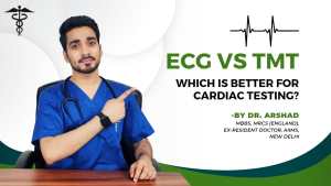 ECG vs TMT Which Is Better For Cardiac Testing