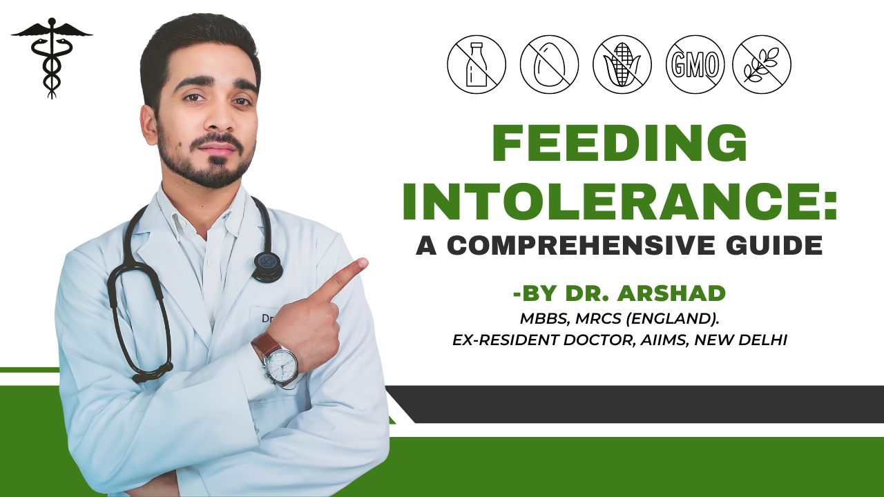 Feeding intolerance A Comprehensive Guide