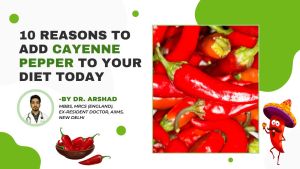 10 Reasons to Add Cayenne Pepper to Your Diet Today